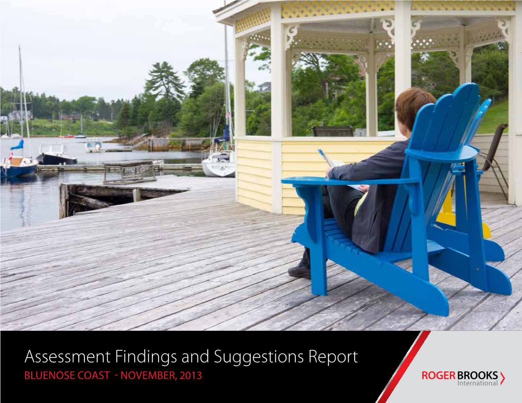 Assessment Findings and Suggestions Report Bluenose Coast - November, 2013 Introduction