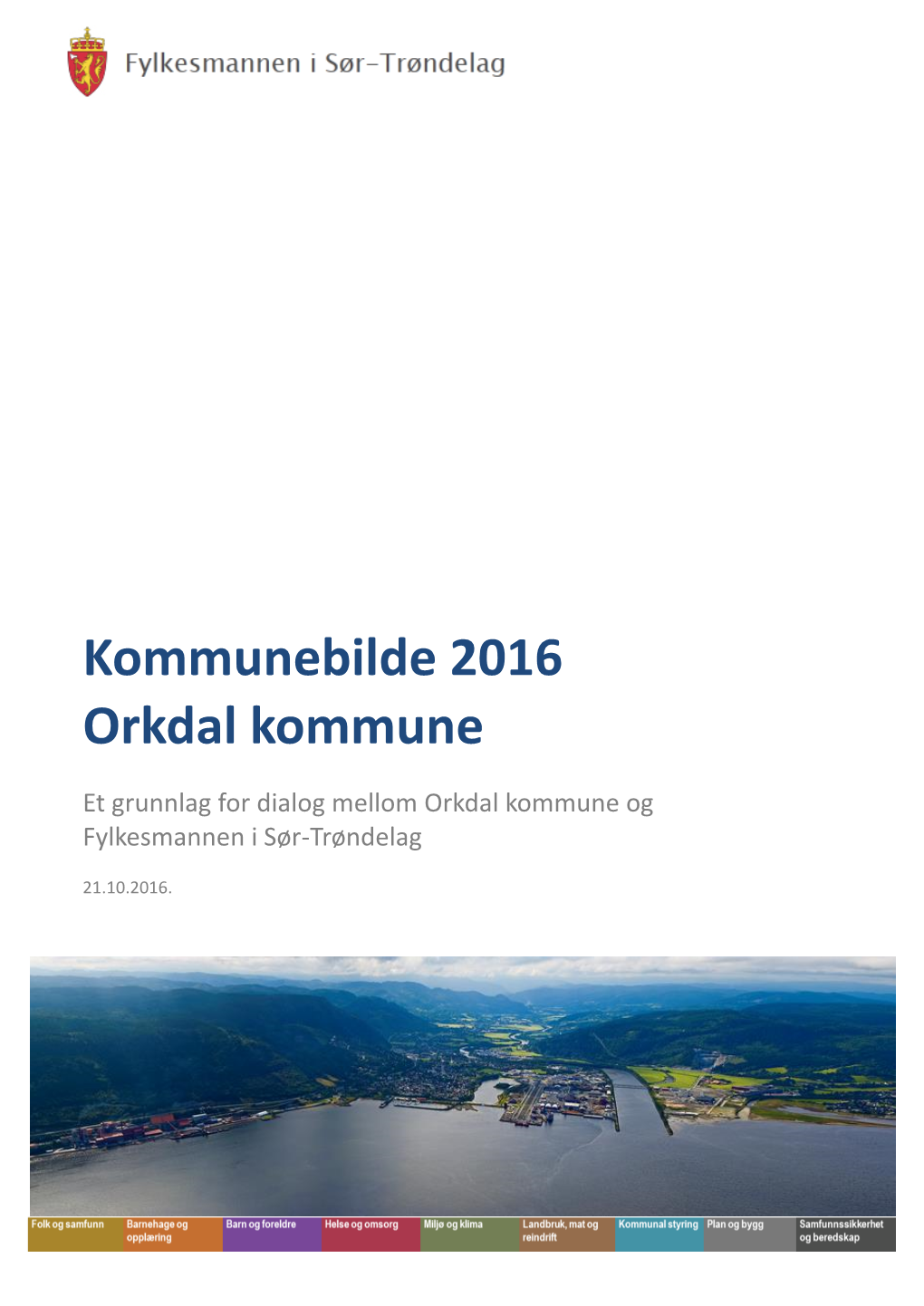 Kommunebilde 2016 Orkdal Kommune