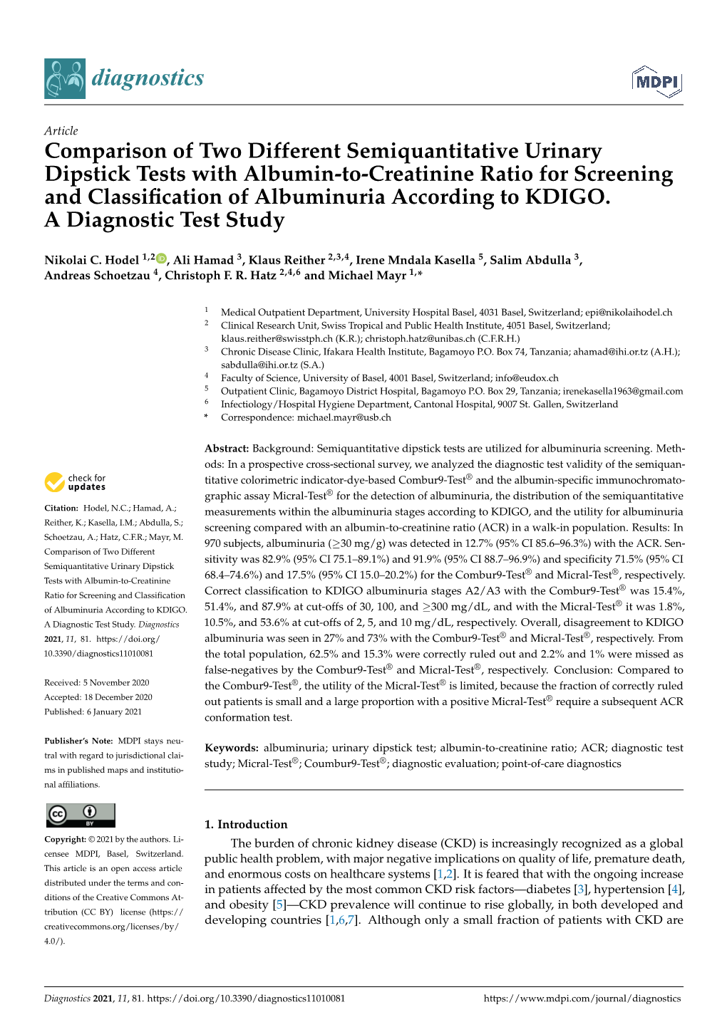 Comparison of Two Different Semiquantitative Urinary Dipstick Tests with Albumin-To-Creatinine Ratio for Screening and Classiﬁcation of Albuminuria According to KDIGO