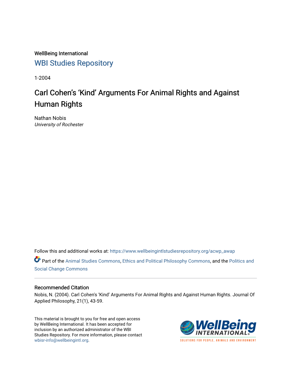 Carl Cohen's 'Kind' Arguments for Animal Rights and Against Human