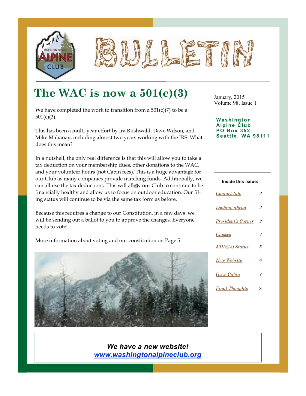 The WAC Is Now a 501(C)(3) Volume , Issue We Have Completed the Work to Transition from a 501(C)(7) to Be a 501(C)(3)