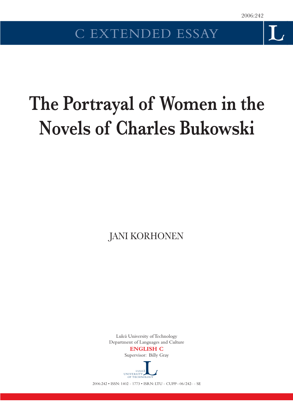 The Portrayal of Women in the Novels of Charles Bukowski