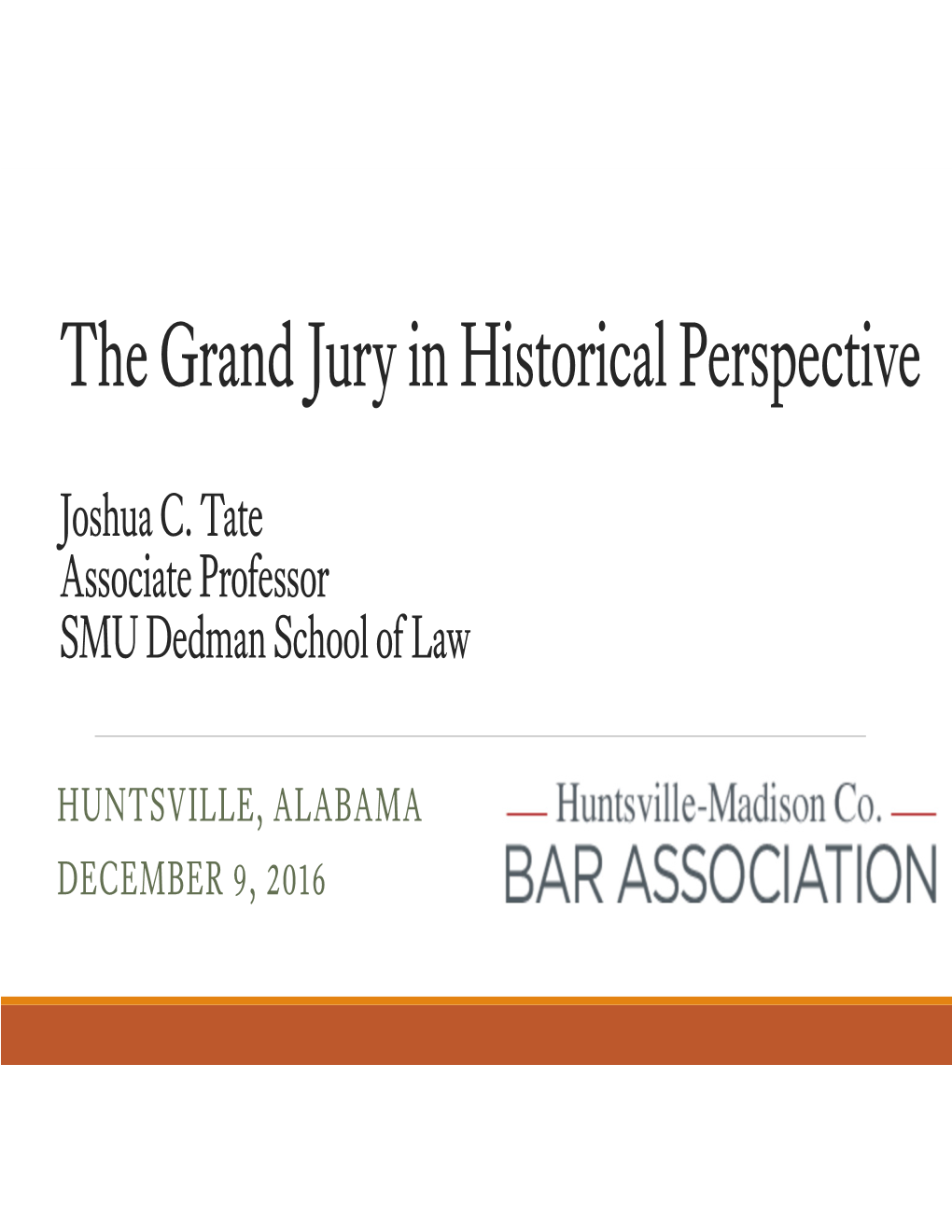 The Grand Jury in Historical Perspective