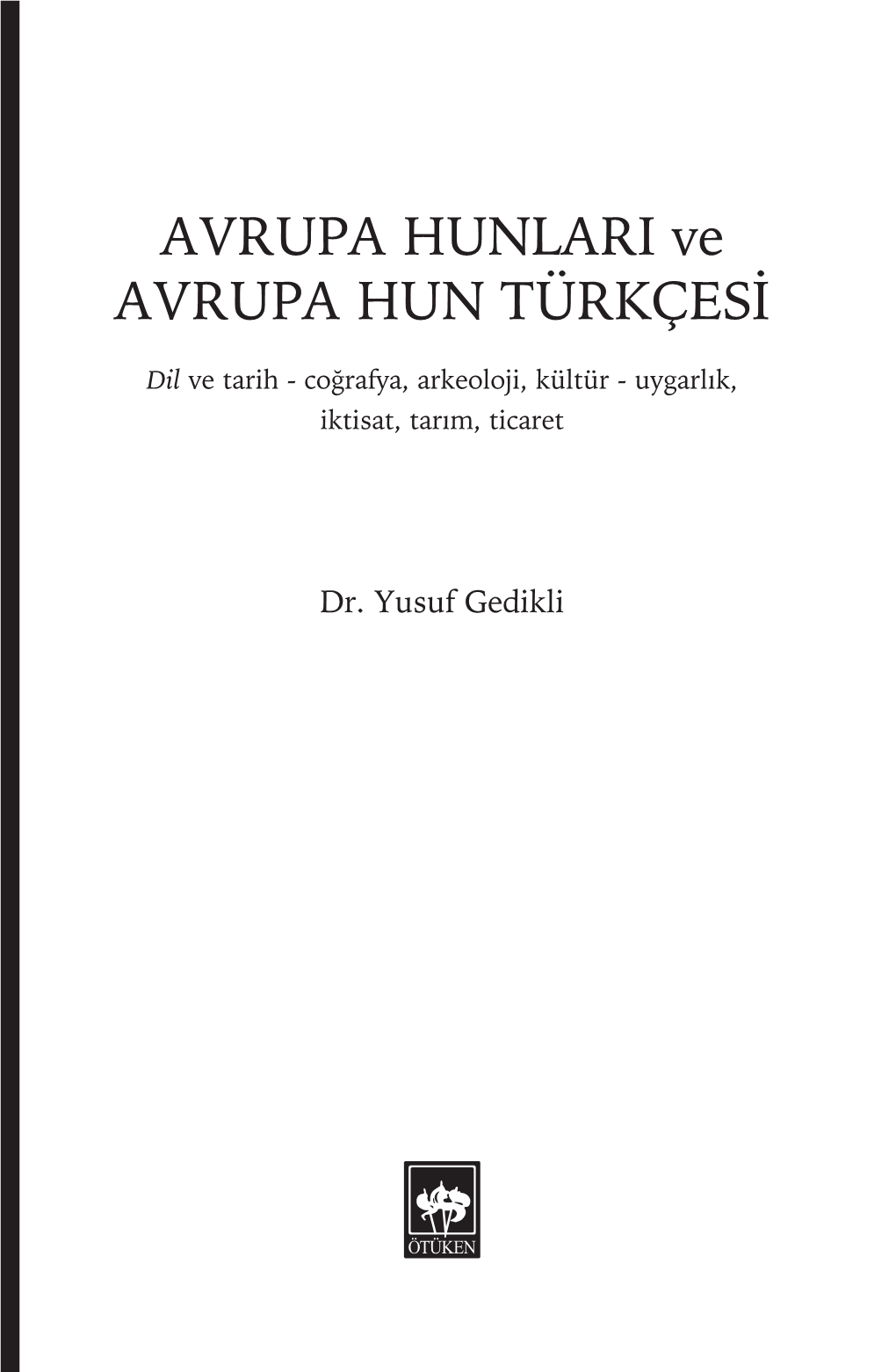 AVRUPA HUNLARI Ve AVRUPA HUN TÜRKÇESİ