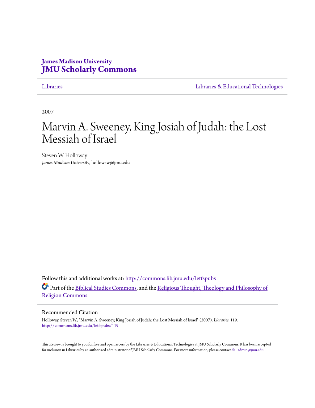 Marvin A. Sweeney, King Josiah of Judah: the Lost Messiah of Israel Steven W