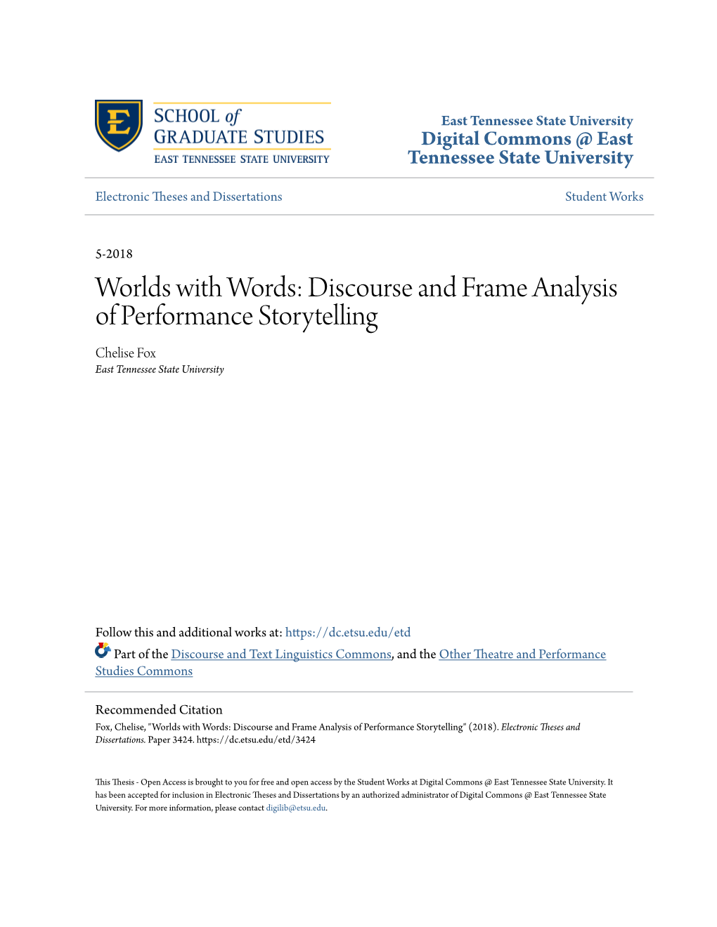 Discourse and Frame Analysis of Performance Storytelling Chelise Fox East Tennessee State University