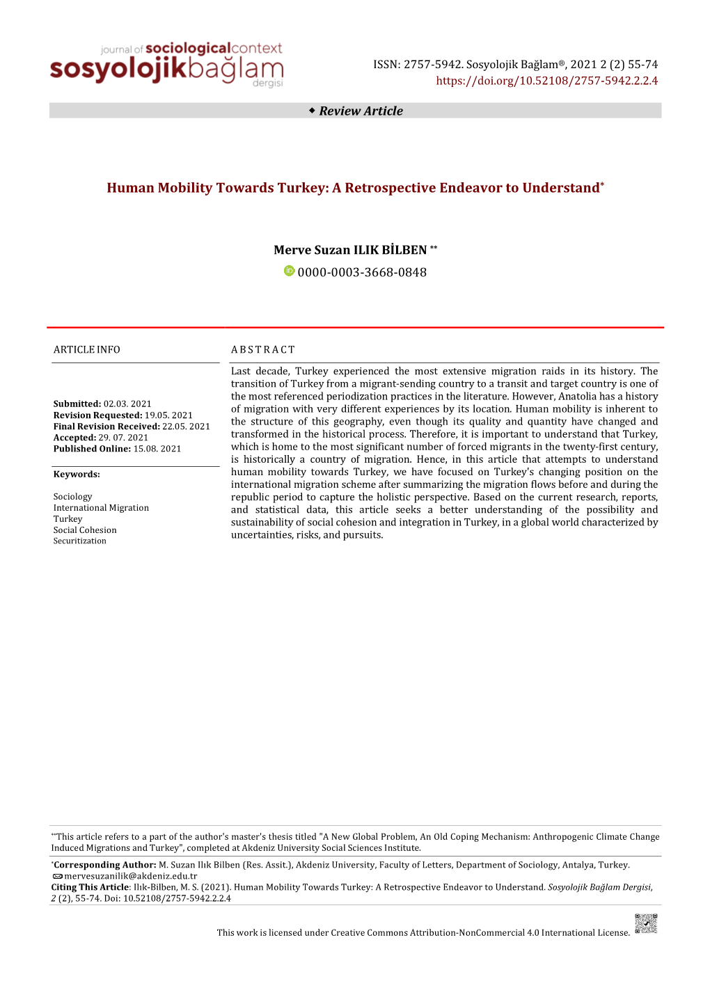 Human Mobility Towards Turkey: a Retrospective Endeavor to Understand*
