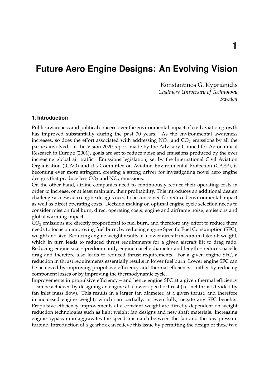 Future Aero Engine Designs: an Evolving Vision