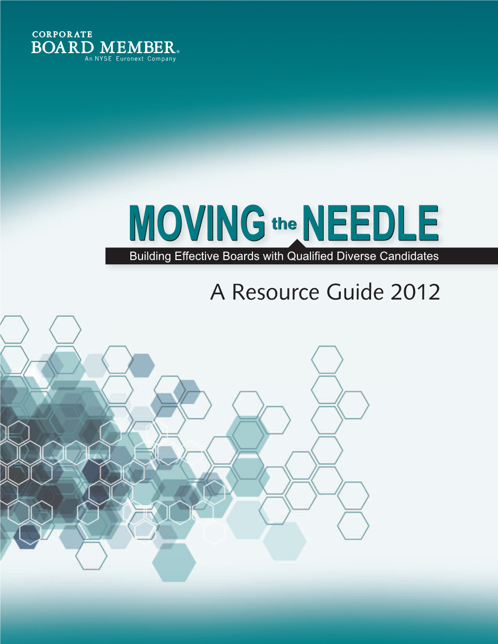 A Resource Guide 2012 Moving the Needle Letter of Introduction