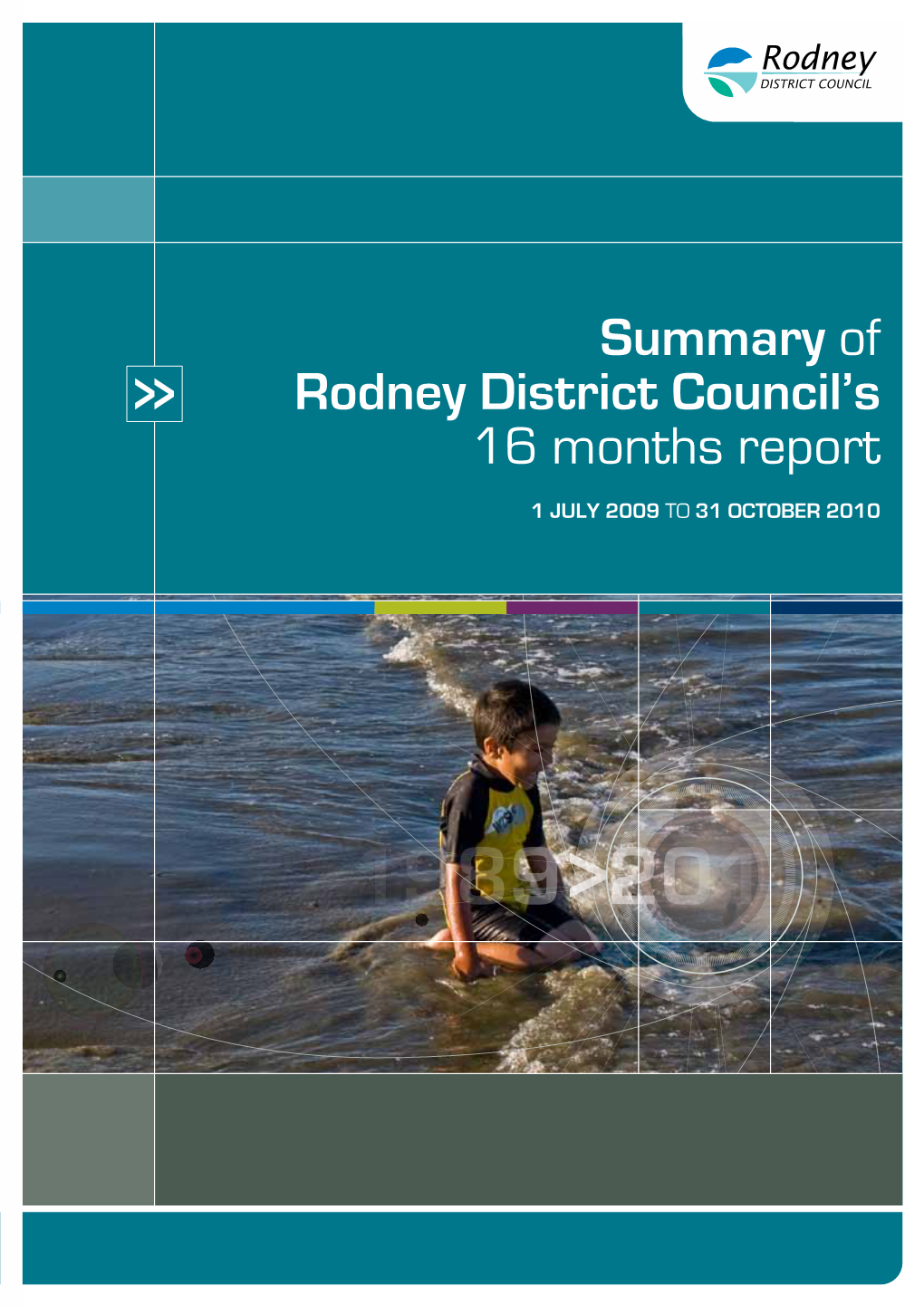 Rodney District Council Annual Report 2009-2010 Summary