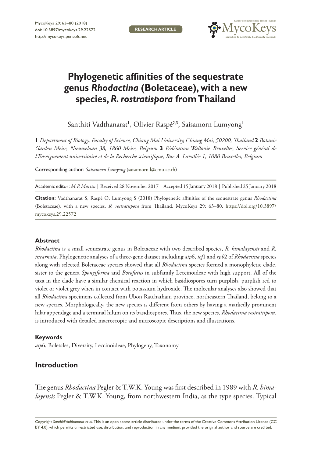 Phylogenetic Affinities of the Sequestrate Genus Rhodactina (Boletaceae), with a New Species, R. Rostratispora from Thailand. Mycokeys 29: 63–80