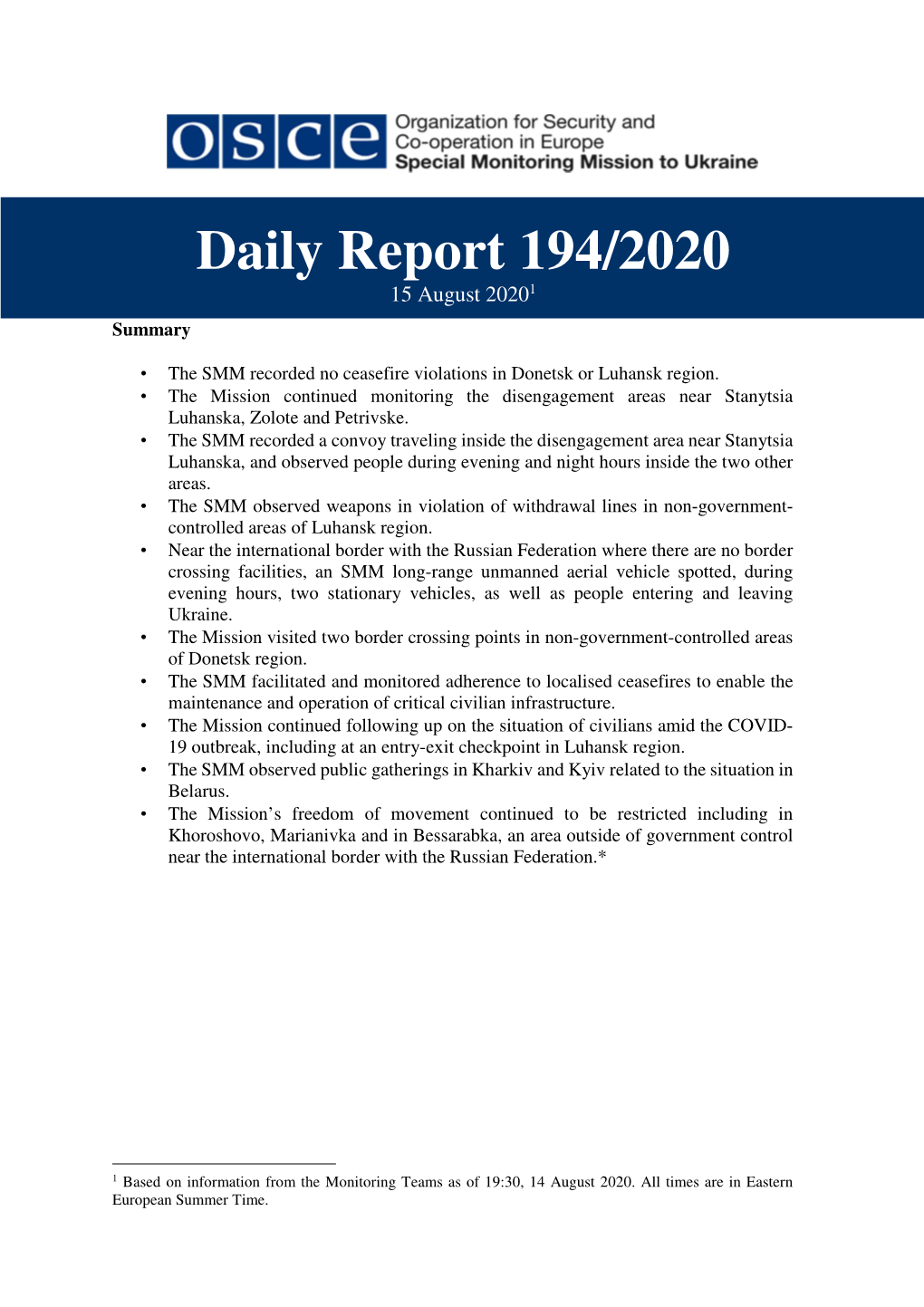 Daily Report 194/2020 15 August 2020 1 Summary