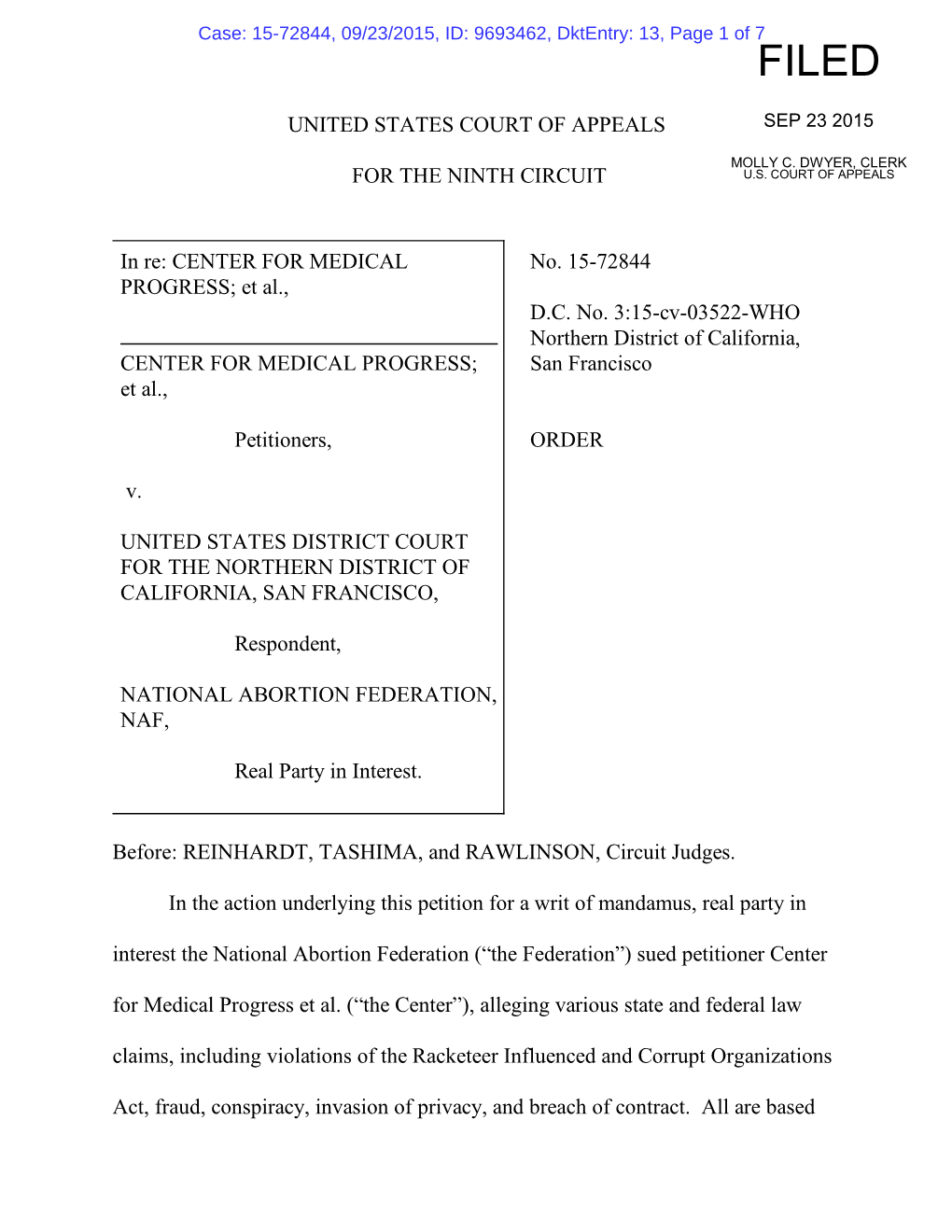 UNITED STATES COURT of APPEALS for the NINTH CIRCUIT in Re: CENTER for MEDICAL PROGRESS; Et Al., CENTER for MEDICAL PROGRESS; Et