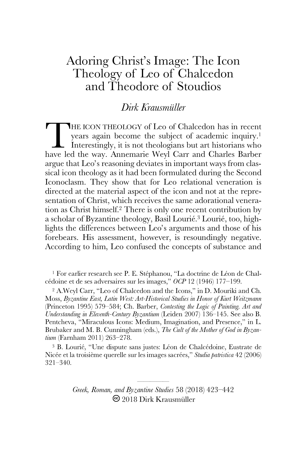 The Icon Theology of Leo of Chalcedon and Theodore of Stoudios Dirk Krausmüller