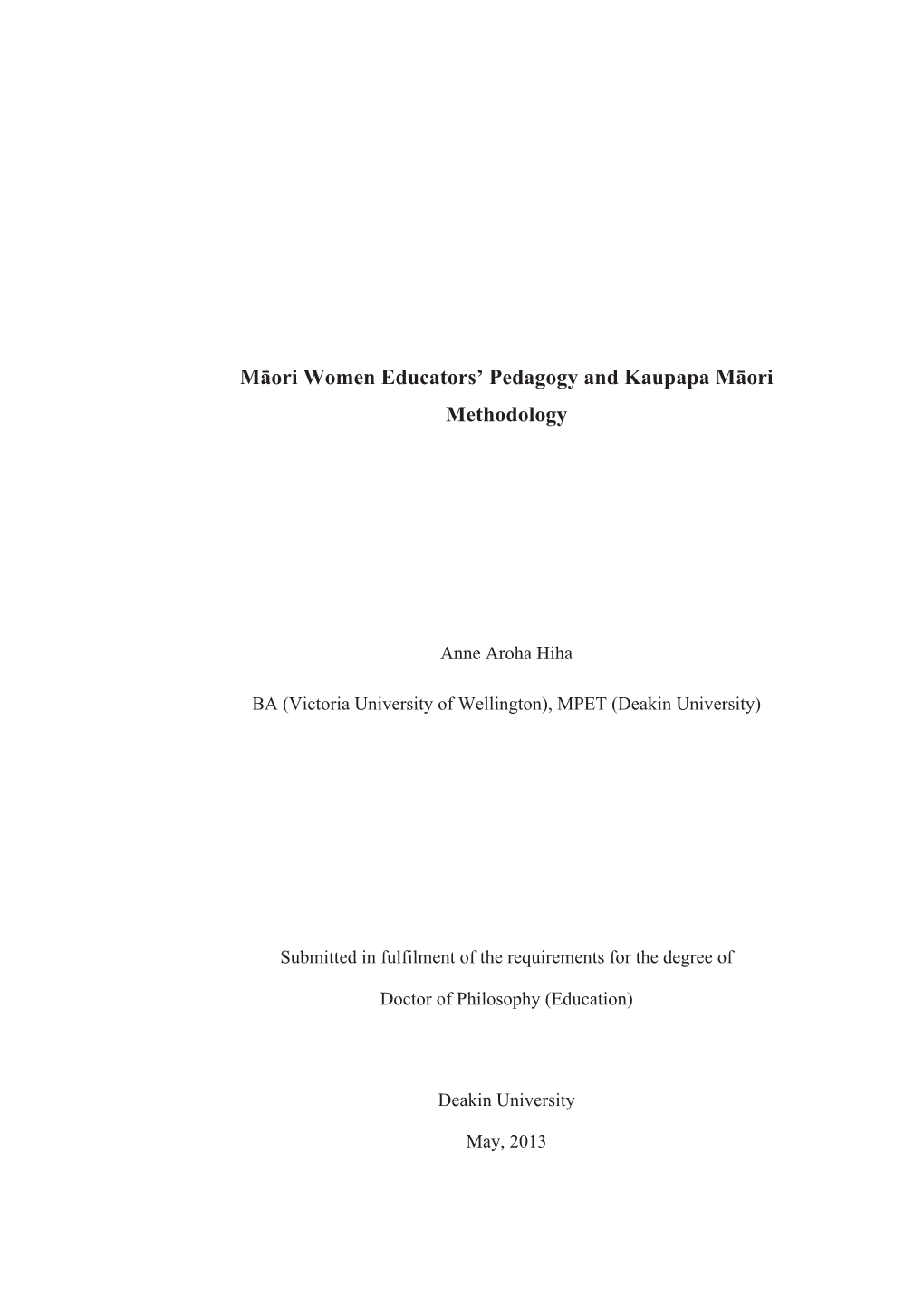 Māori Women Educators' Pedagogy and Kaupapa Māori Methodology