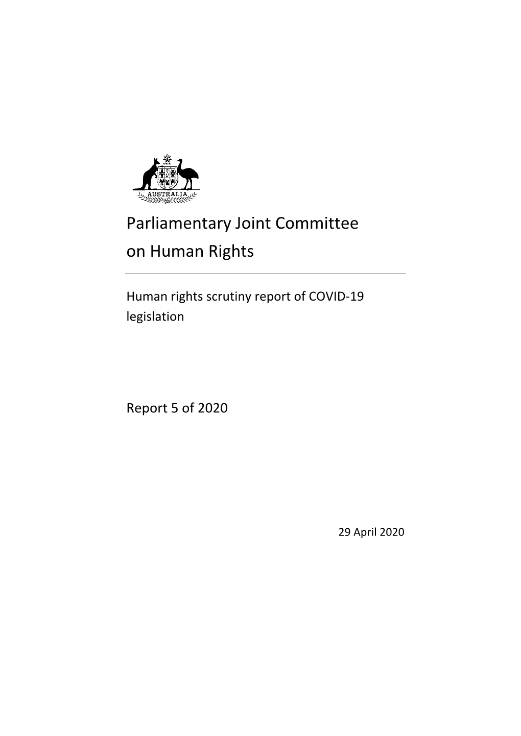 Human Rights Scrutiny of COVID-19 Legislation; [2020] AUPJCHR 63