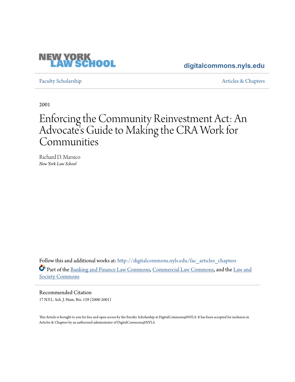 Enforcing the Community Reinvestment Act: an Advocate's Guide to Making the CRA Orw K for Communities Richard D