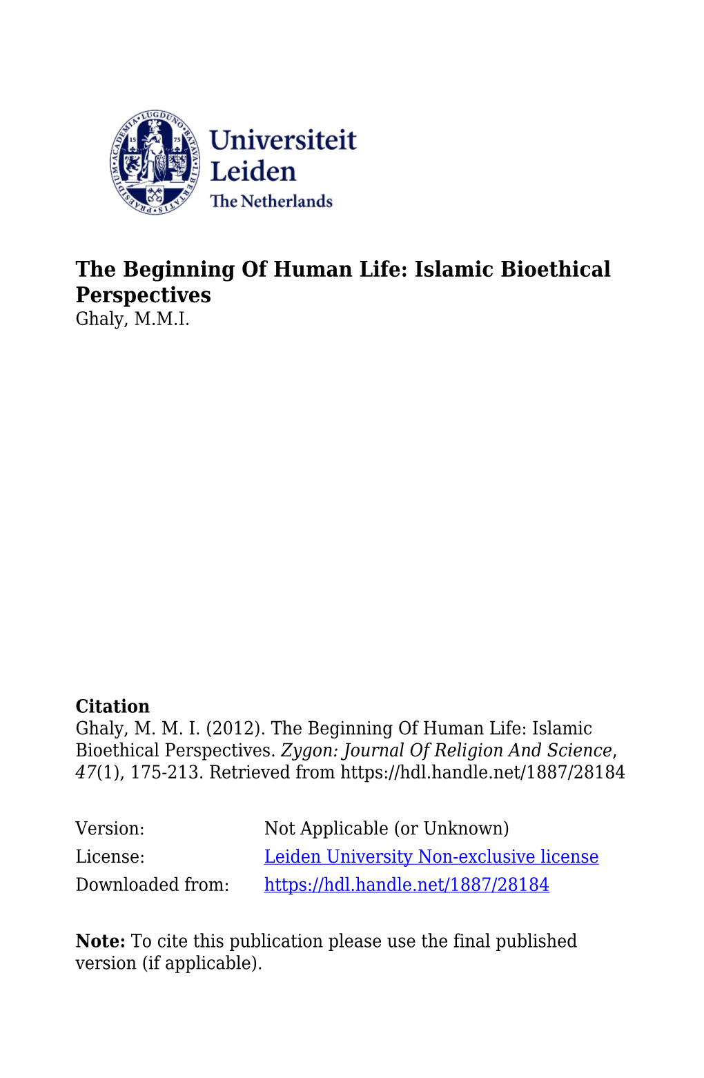 The Beginning of Human Life: Islamic Bioethical Perspectives Ghaly, M.M.I