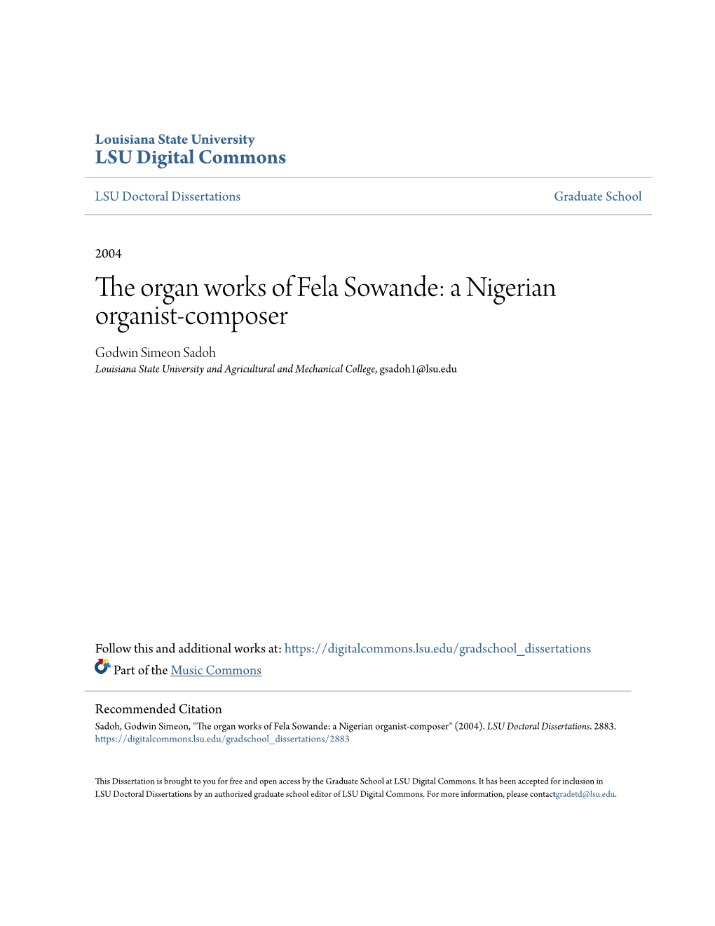 The Organ Works of Fela Sowande: a Nigerian Organist-Composer Godwin Simeon Sadoh Louisiana State University and Agricultural and Mechanical College, Gsadoh1@Lsu.Edu