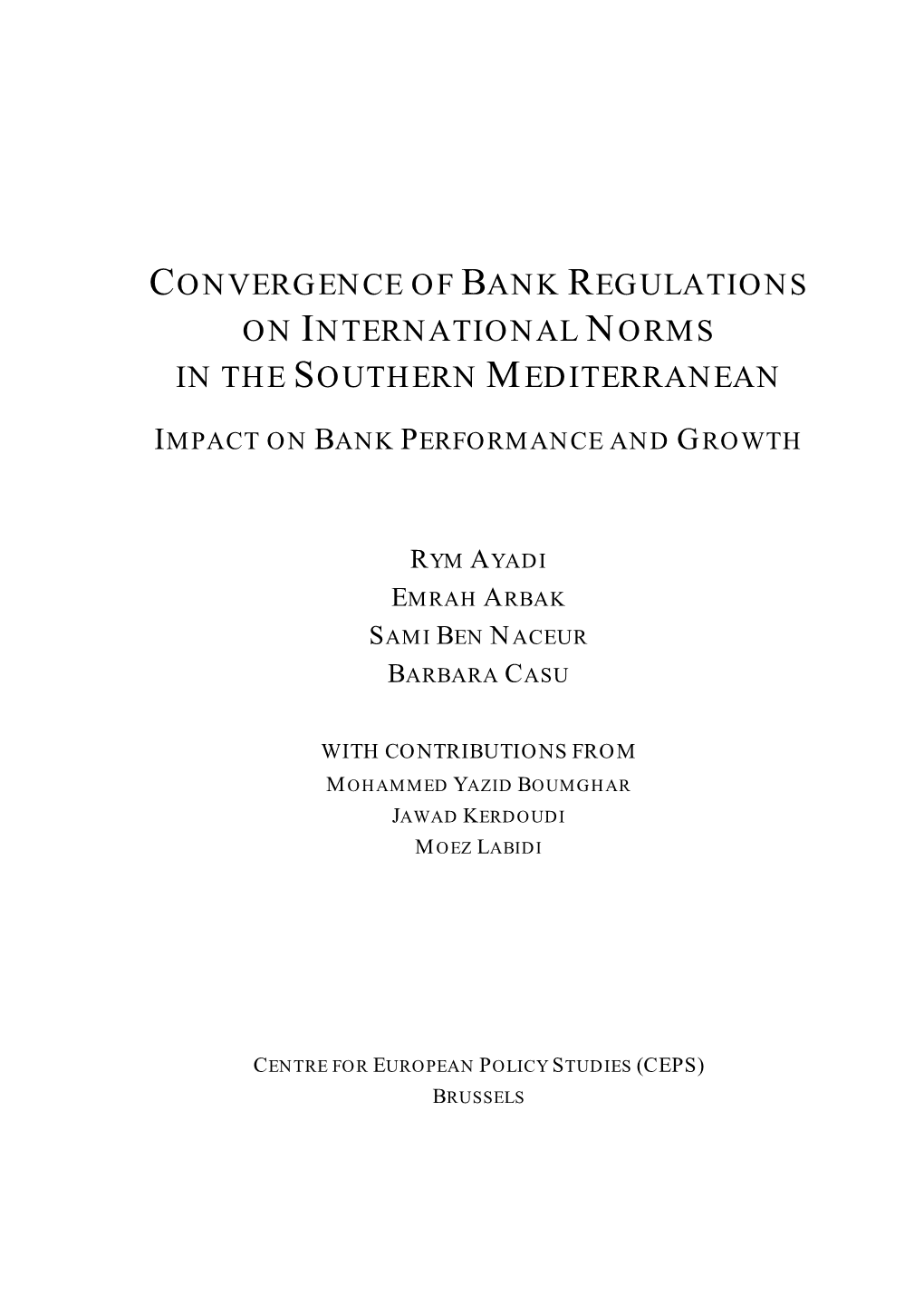 Convergence of Bank Regulations on International Norms in the Southern Mediterranean