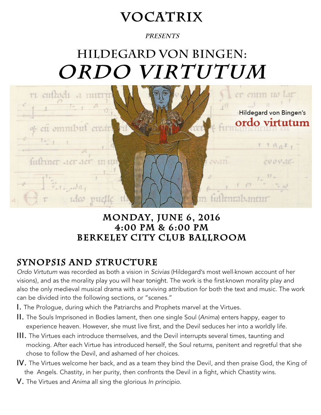 Ordo Virtutum Berkeley Program 2016