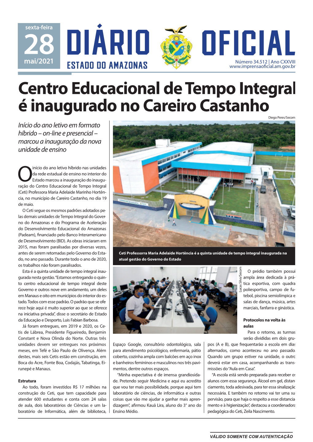 Centro Educacional De Tempo Integral É Inaugurado No Careiro