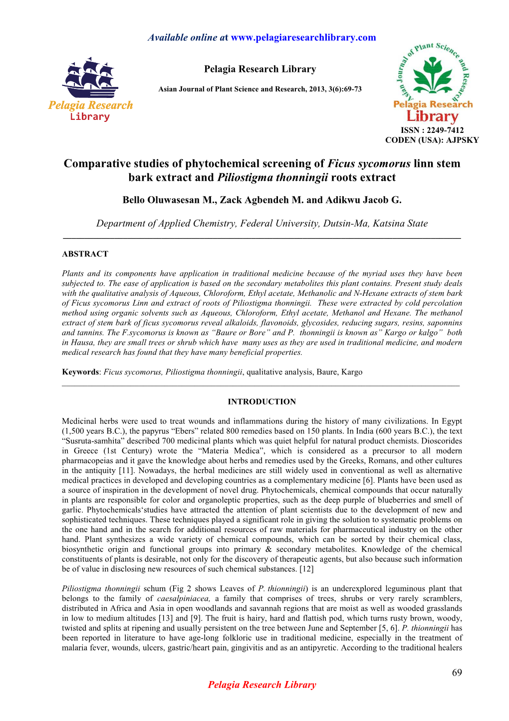 Comparative Studies of Phytochemical Screening of Ficus Sycomorus Linn Stem Bark Extract and Piliostigma Thonningii Roots Extract