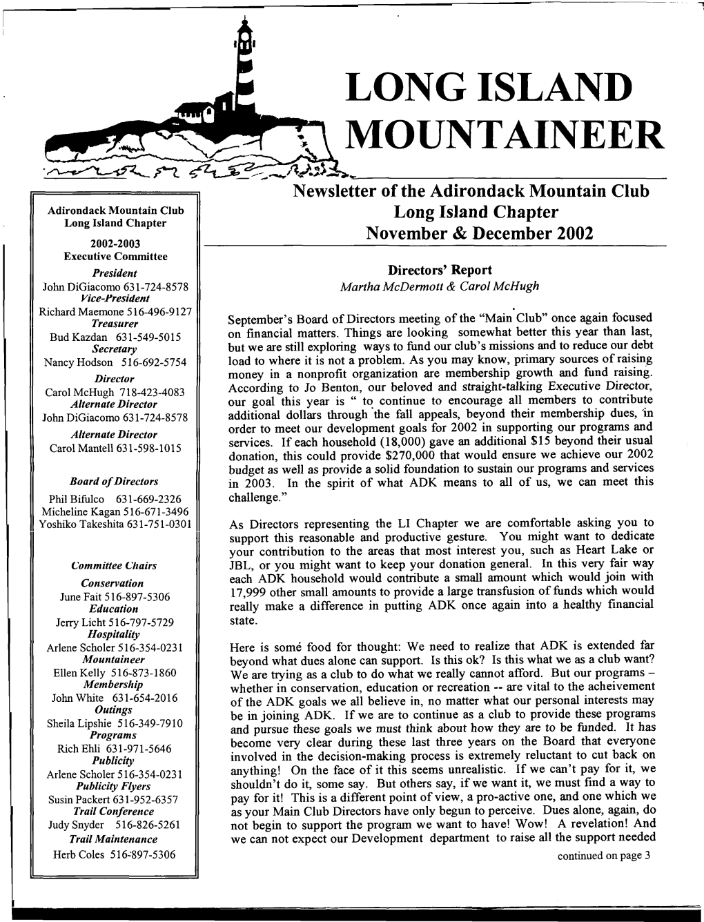 Mq Adirondack Mountain Club Long Island Chapter 2002-2003 Executive Committee President John Digiacomo 631-724-8578 Vice-Presid