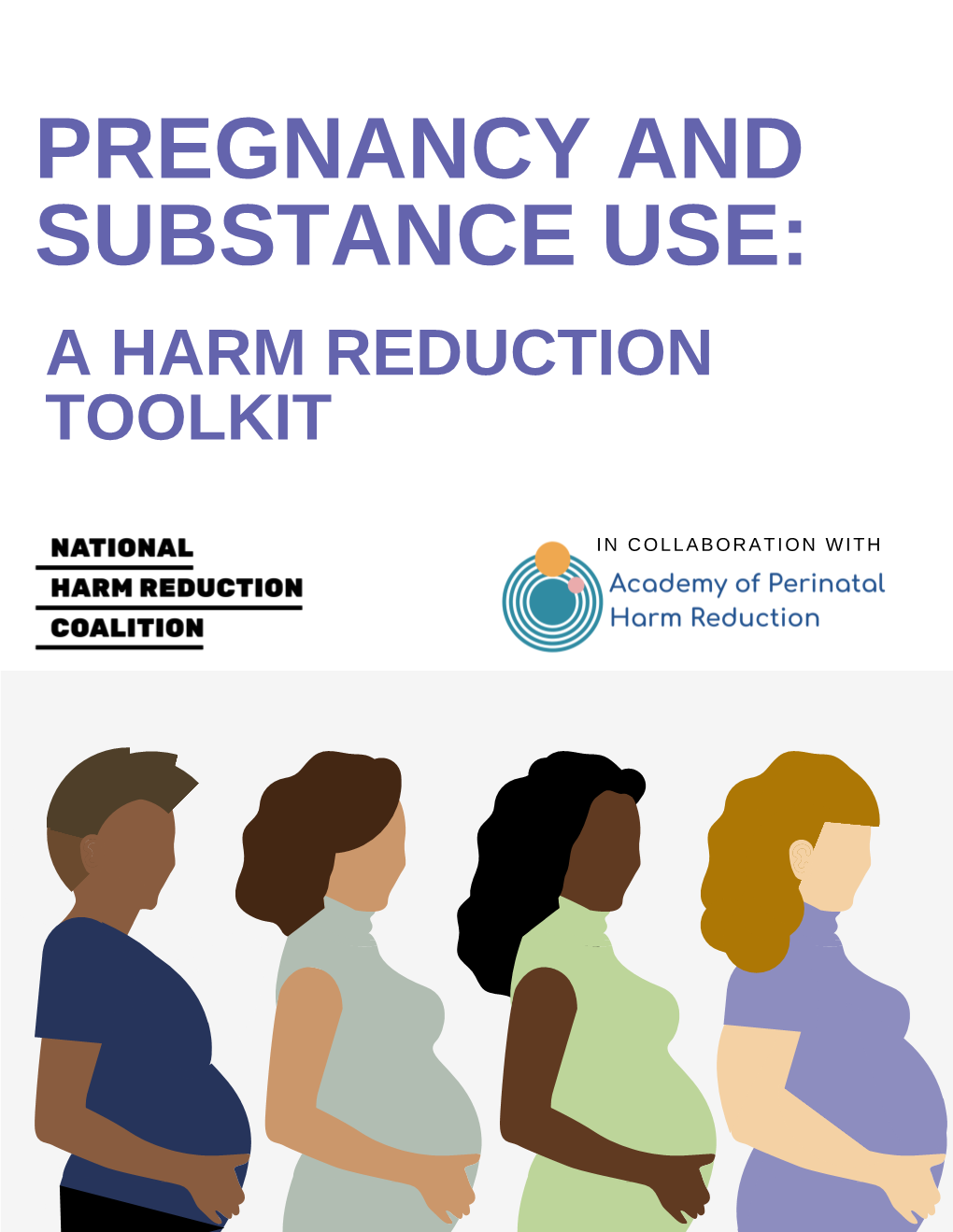 Pregnancy and Substance Use: a Harm Reduction Toolkit