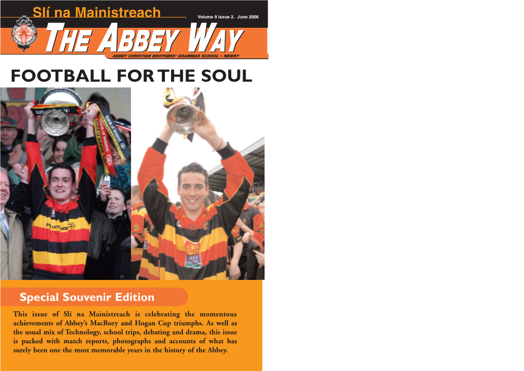 Abbey Christian Brothers’ Grammarww School • Newry Football for the Soul