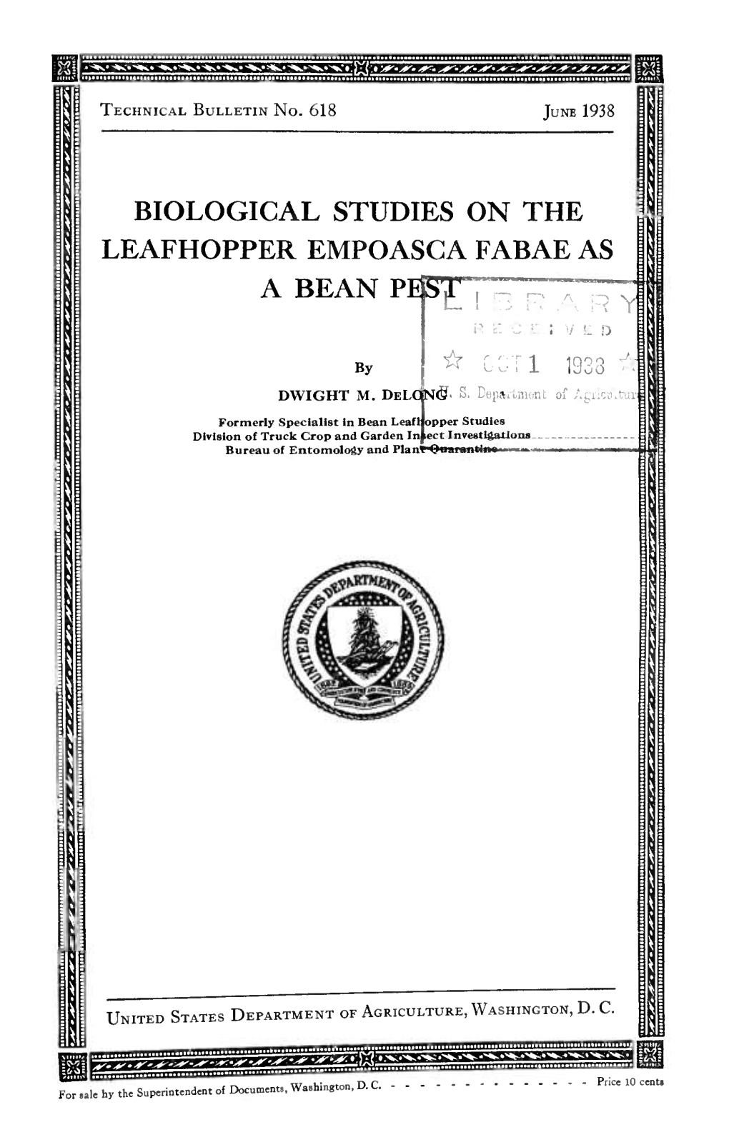 BIOLOGICAL STUDIES on the LEAFHOPPER EMPOASCA FABAE AS a BEAN Ptjs'jt ¡ R2 |- a T^