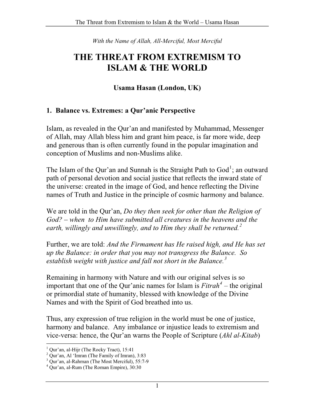The Threat from Extremism to Islam & the World