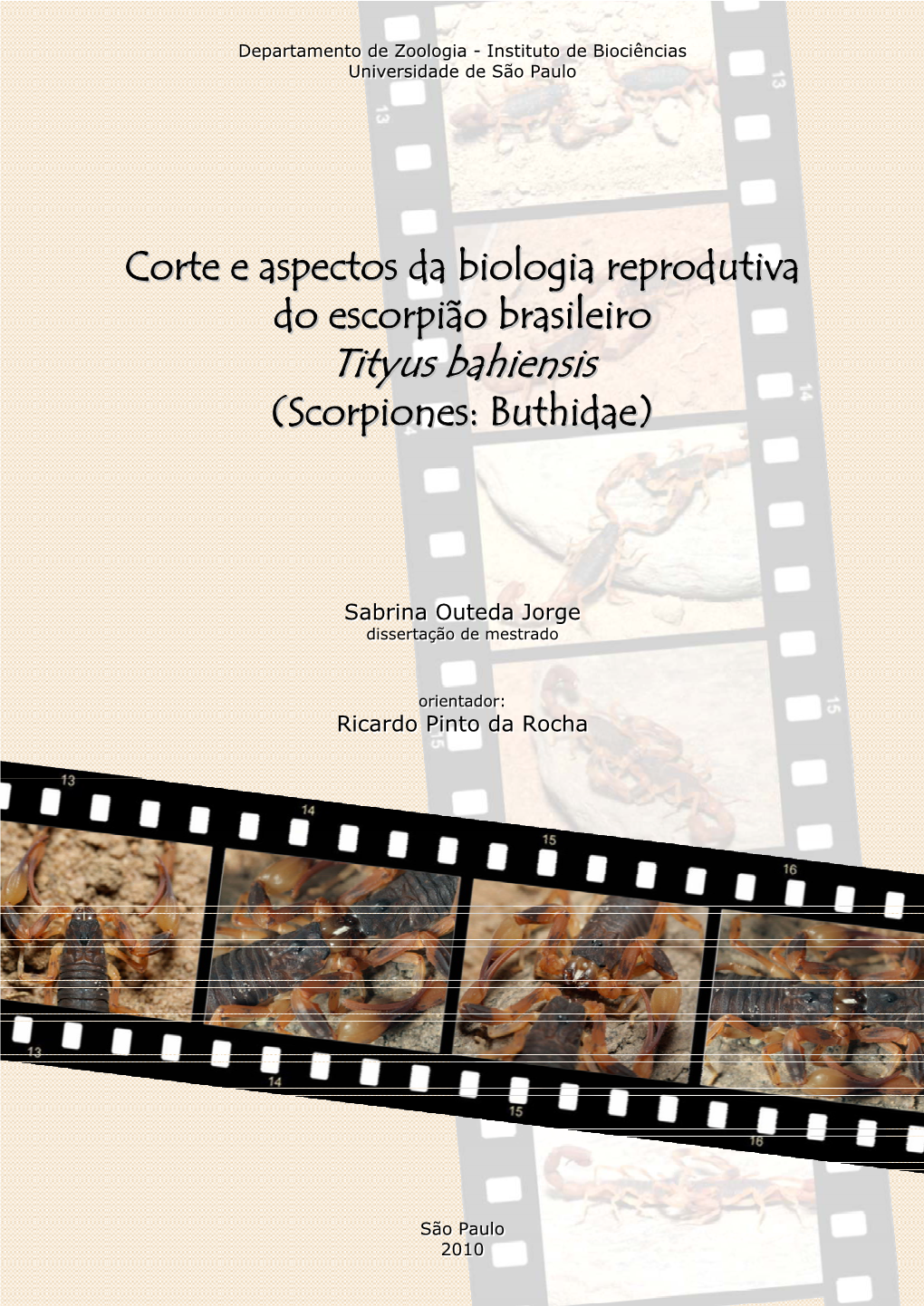 Tityus Bahiensisbahiensis (Scorpiones:(Scorpiones: Buthidae)Buthidae)