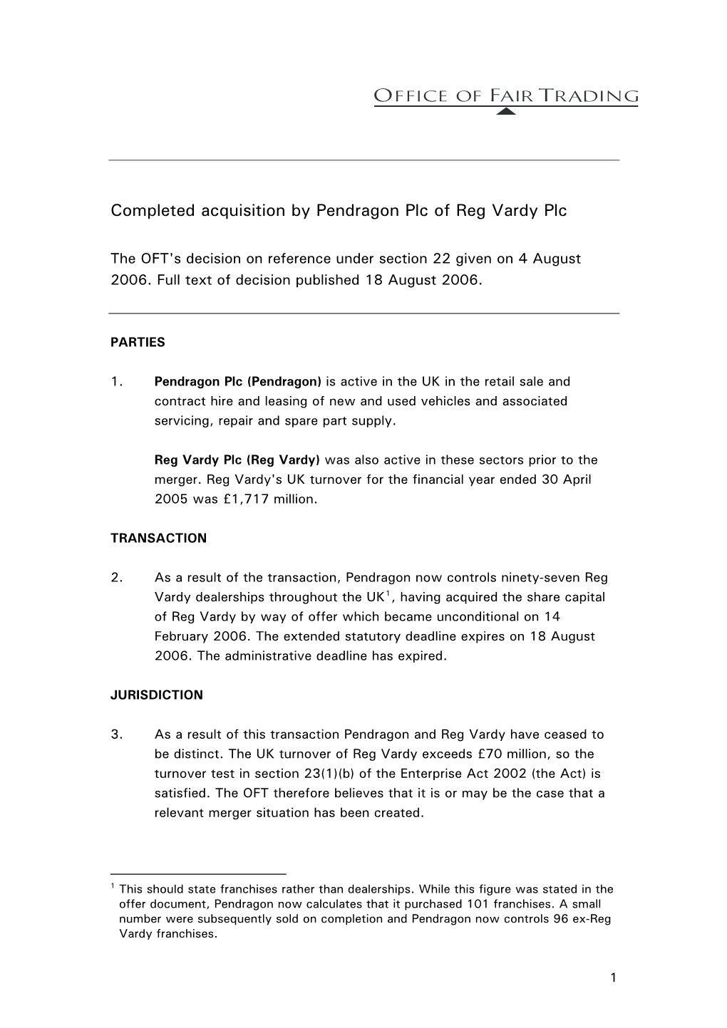 Completed Acquisition by Pendragon Plc of Reg Vardy Plc