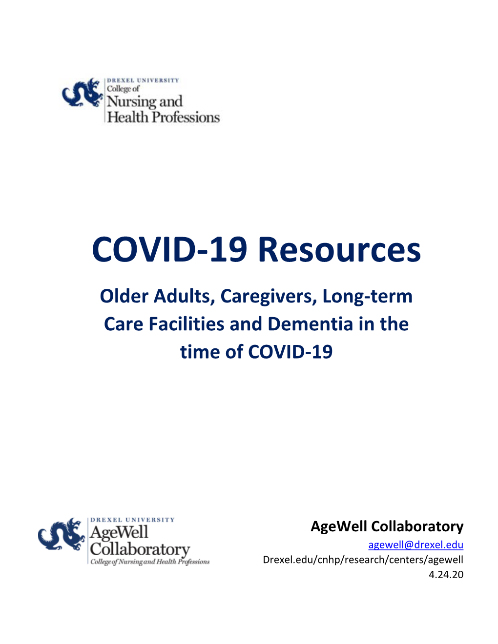 COVID-19 Resources Older Adults, Caregivers, Long-Term Care Facilities and Dementia in the Time of COVID-19
