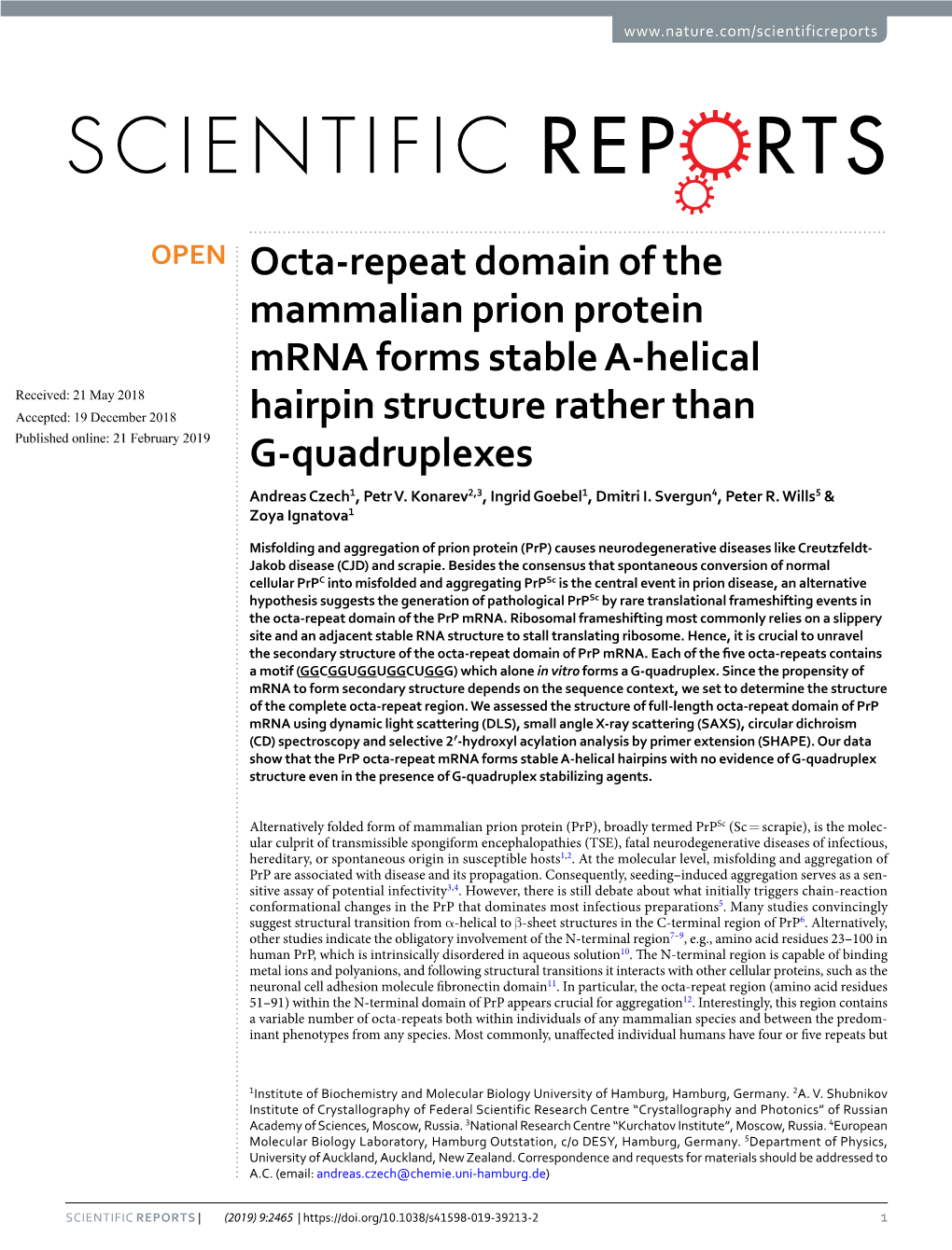 Octa-Repeat Domain of the Mammalian Prion Protein Mrna Forms Stable A-Helical Hairpin Structure Rather Than G-Quadruplexes