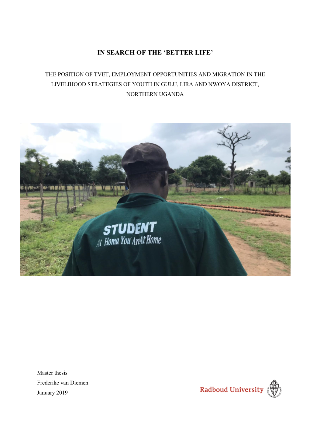 The Position of Tvet, Employment Opportunities and Migration in the Livelihood Strategies of Youth in Gulu, Lira and Nwoya District, Northern Uganda