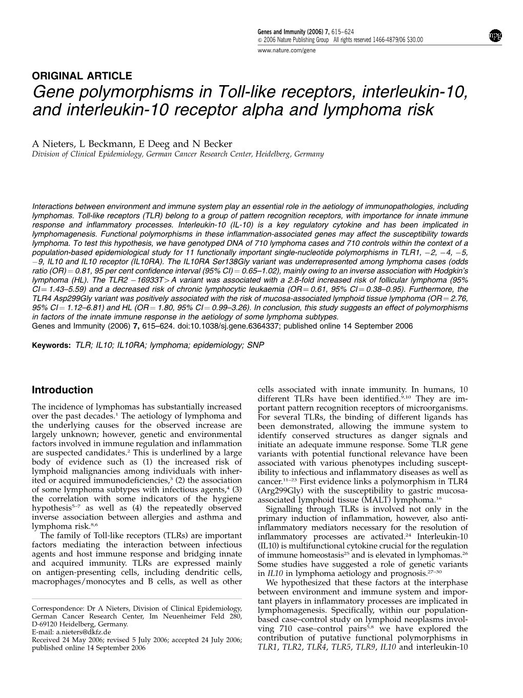 Gene Polymorphisms in Toll-Like Receptors, Interleukin-10, and Interleukin-10 Receptor Alpha and Lymphoma Risk