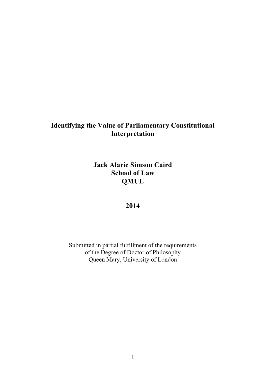 Identifying the Value of Parliamentary Constitutional Interpretation Jack