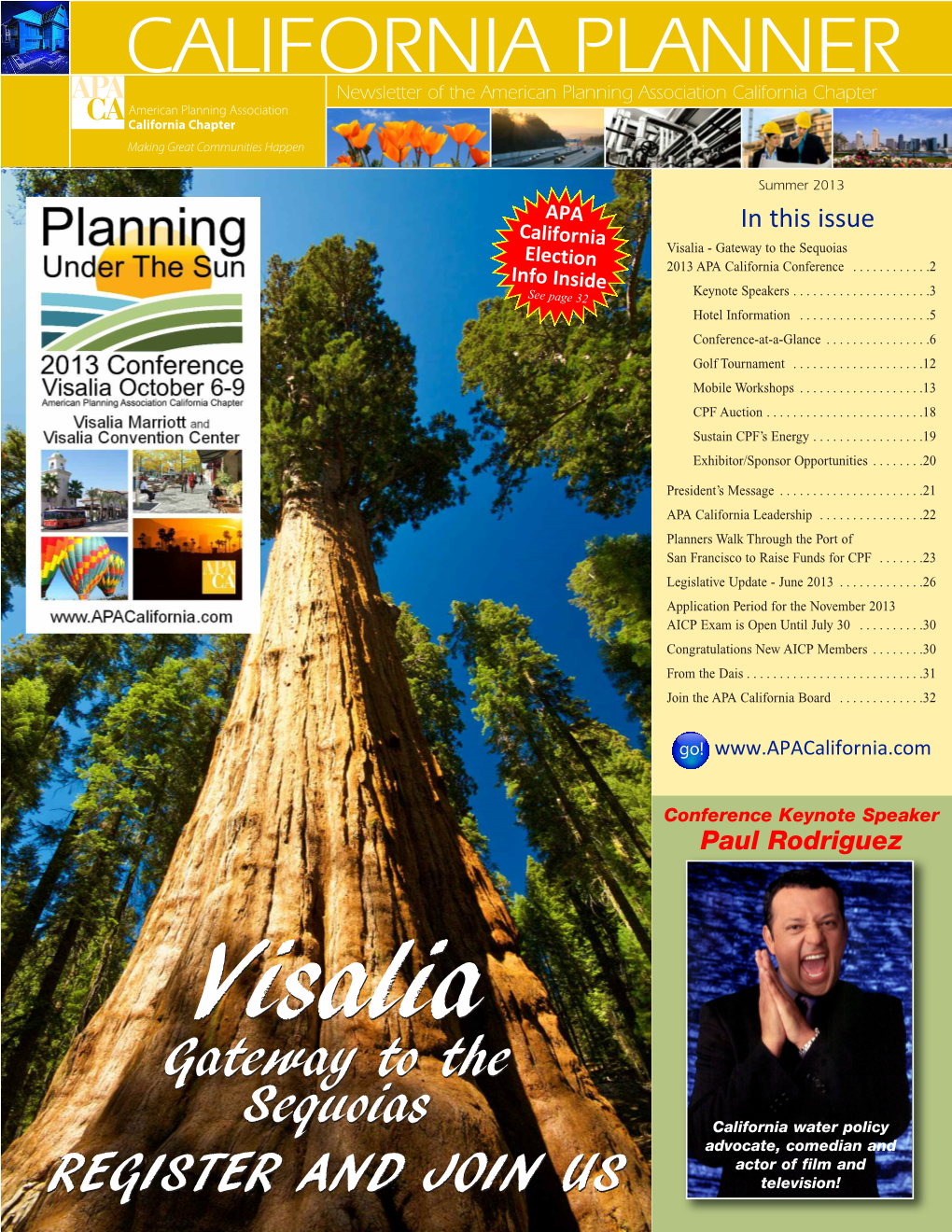 Summer 2013 APA in This Issue California Visalia - Gateway to the Sequoias Election 2013 APA California Conference