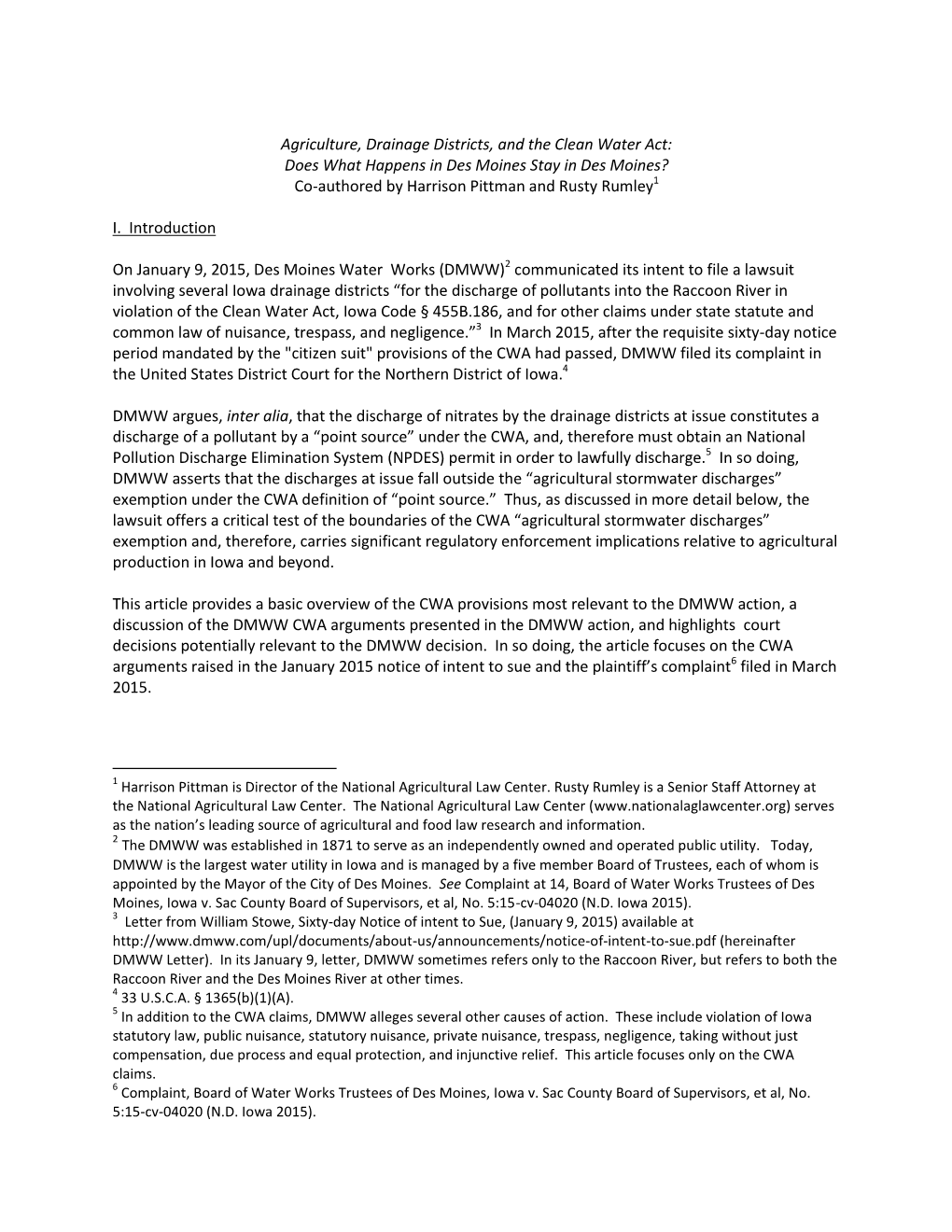 Agriculture, Drainage Districts, and the Clean Water Act: Does What Happens in Des Moines Stay in Des Moines? Co-Authored by Harrison Pittman and Rusty Rumley1