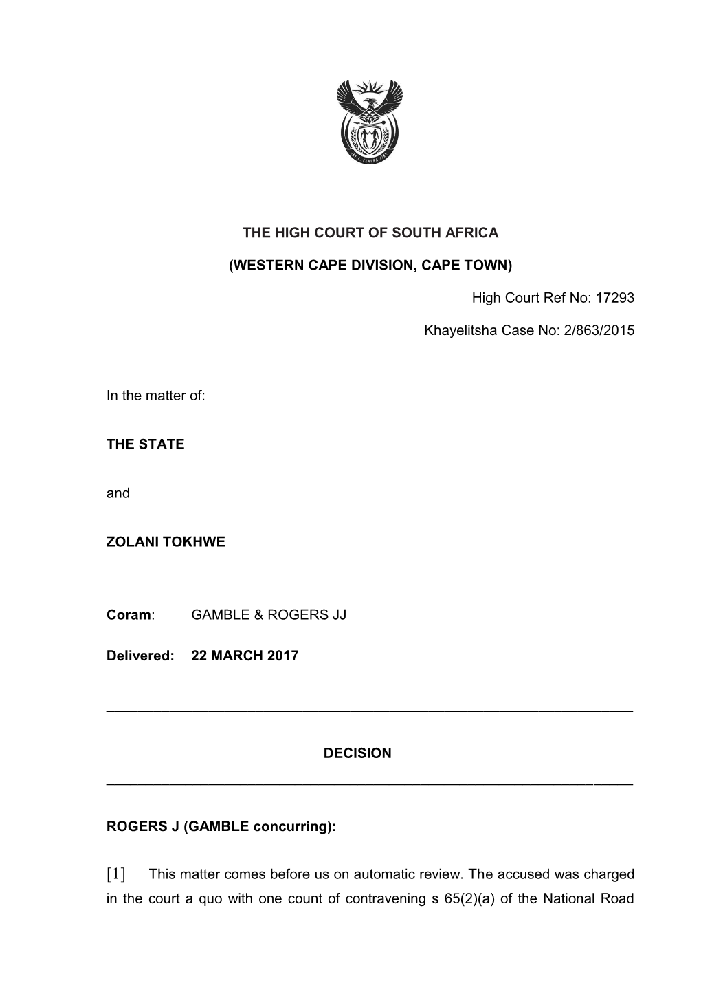 High Court Ref No: 17293 Khayelitsha Case No: 2/863/2015 In