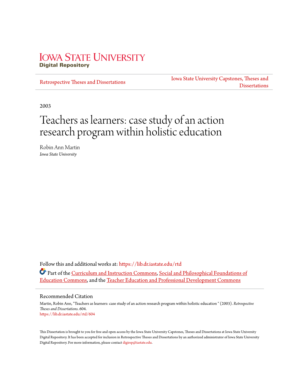 Case Study of an Action Research Program Within Holistic Education Robin Ann Martin Iowa State University