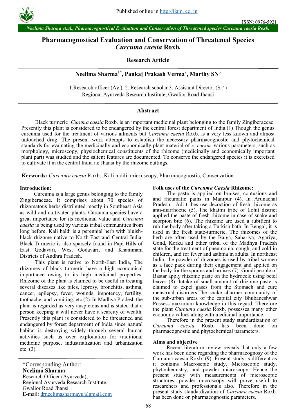 Pharmacognostical Evaluation and Conservation of Threatened Species Curcuma Caesia Roxb
