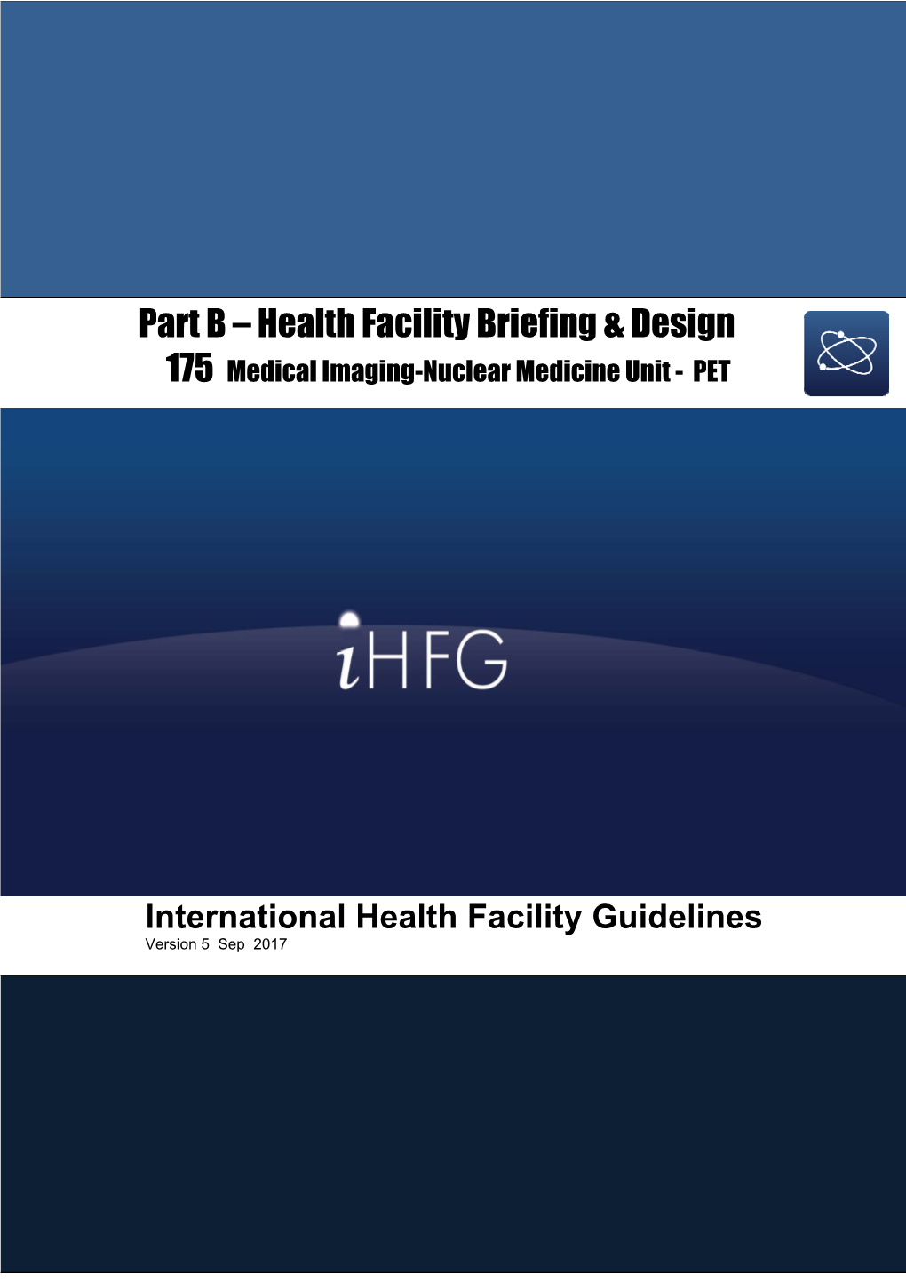 Health Facility Briefing & Design 175 Medical Imaging-Nuclear Medicine