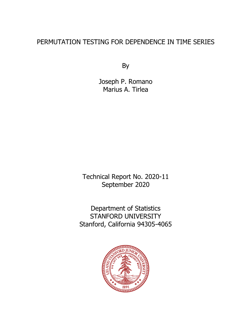 PERMUTATION TESTING for DEPENDENCE in TIME SERIES By