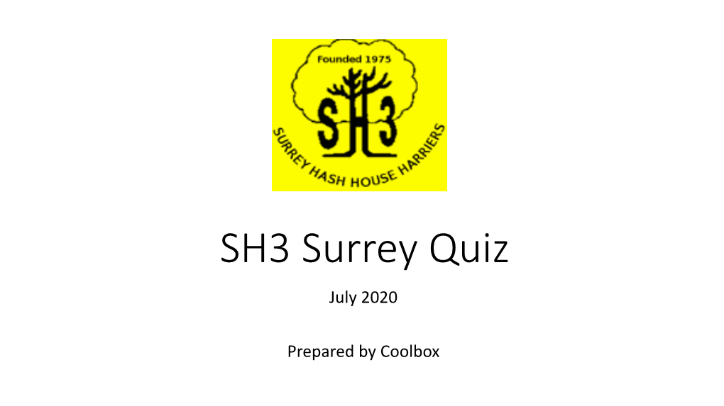SH3 Surrey Quiz July 2020