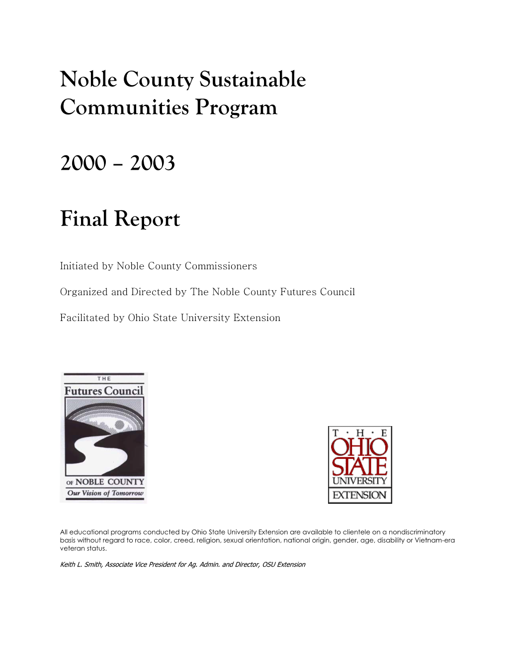 Noble County Sustainable Communities Program 2000 – 2003 Final Report