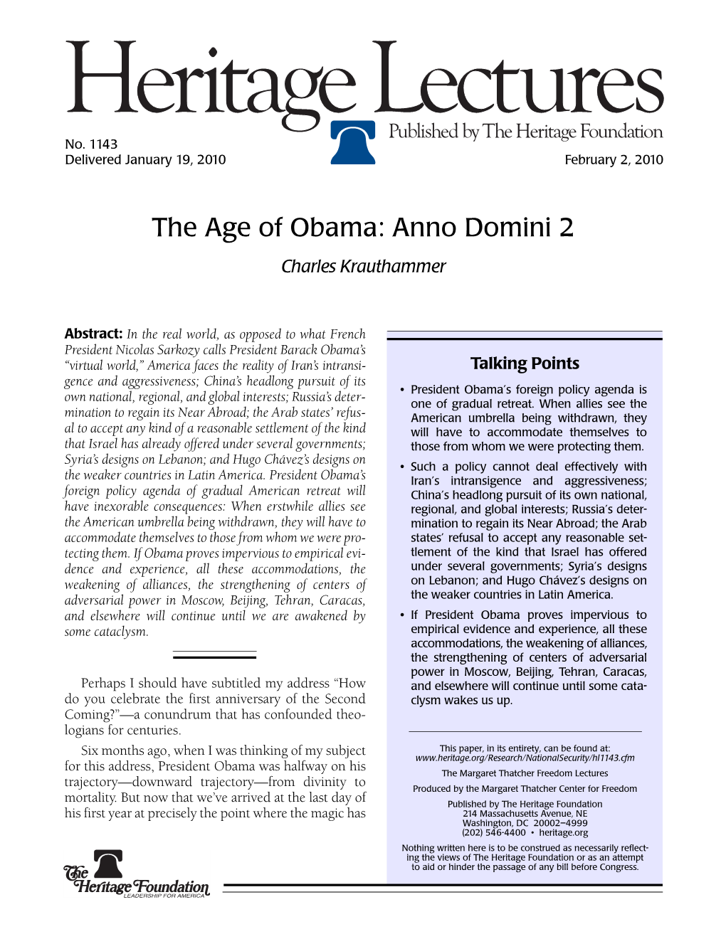 The Age of Obama: Anno Domini 2 Charles Krauthammer