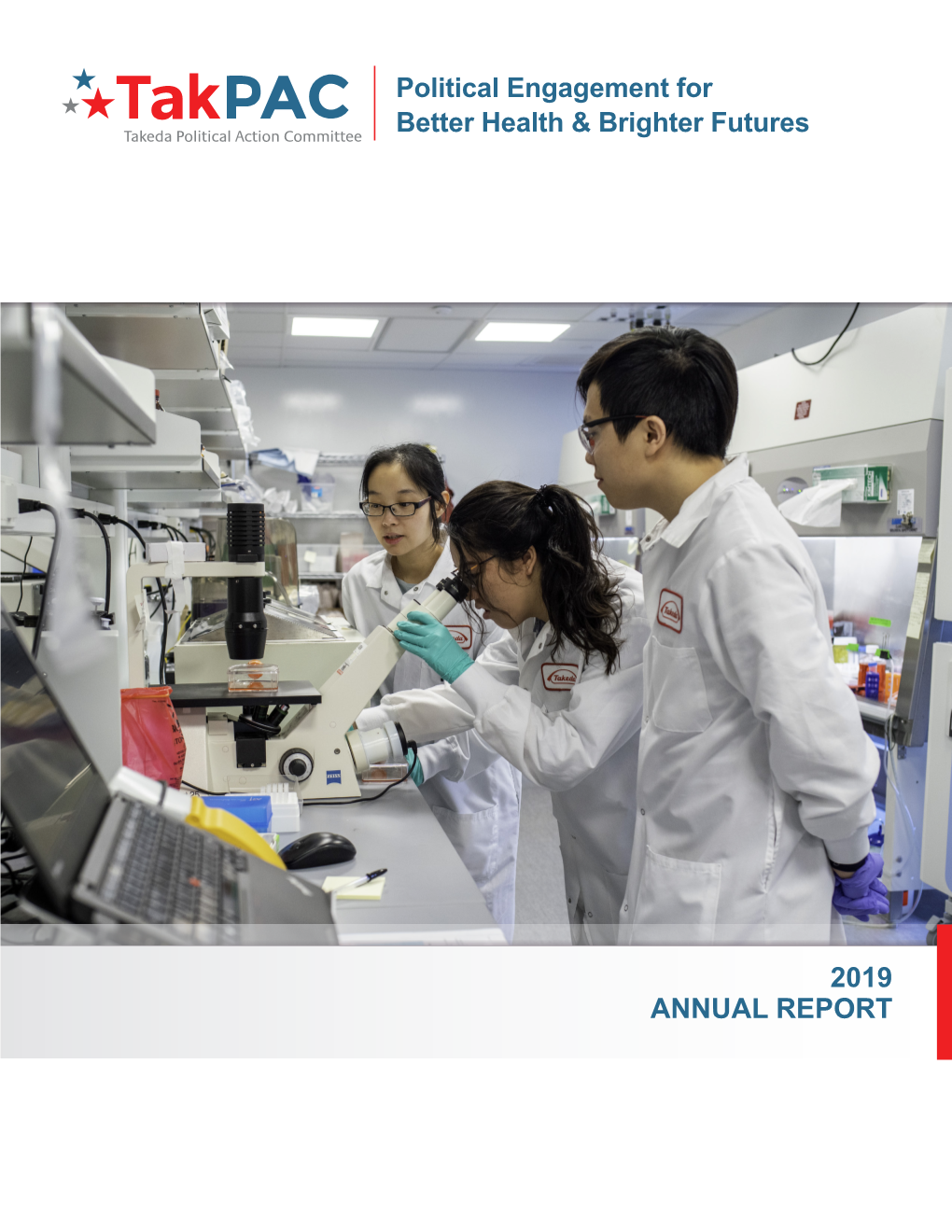 View the 2019 Annual Report for Takeda's Political Action Committee